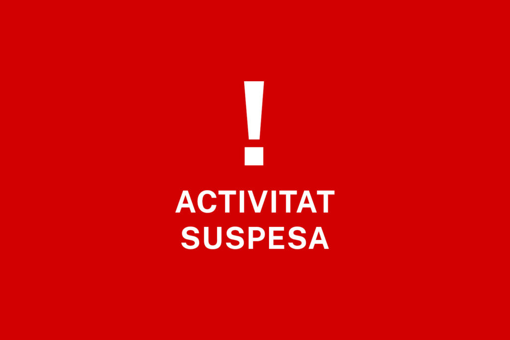 VÍS! Suspensió d'activitats · Dissabte 12 de juliol de 2025